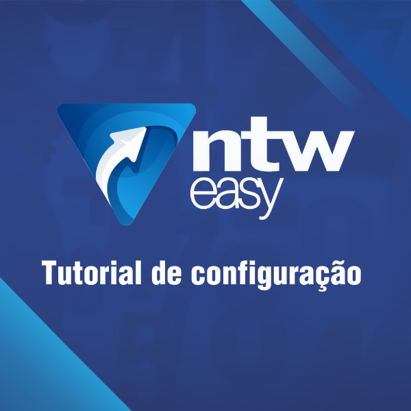 NTW Easy - Tutorial de configuração para o cliente NTW | NTW Academy